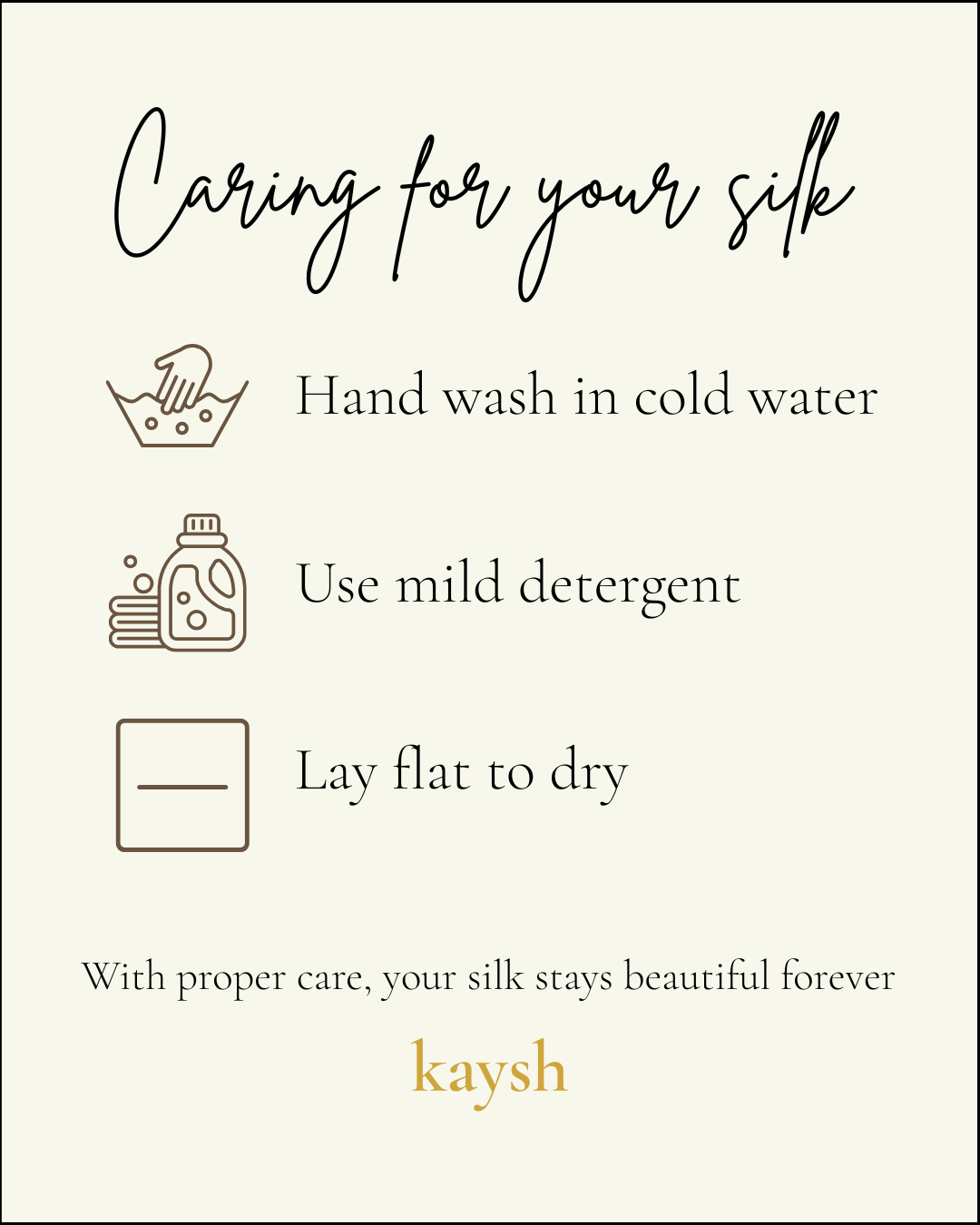 Image showing steps on how to to care for silk products with images and text for brand Kaysh. Kaysh sells pure silk scrunchies. 